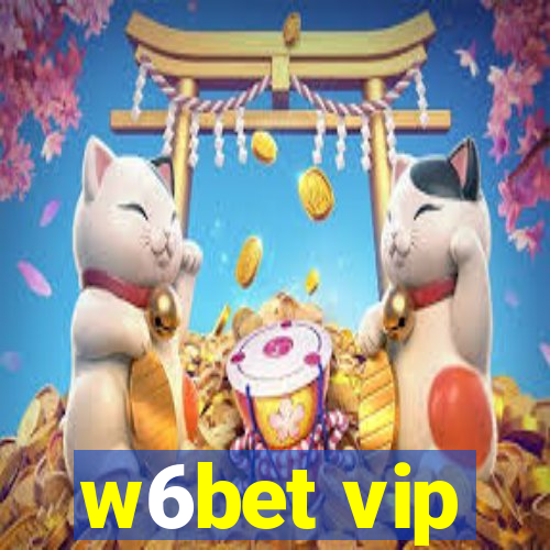 w6bet vip